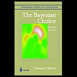 Bayesian Choice  From Decision Theoretic Motivations to Computational Implementation