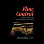 Flow Control Passive, Active, and Reactive Flow Management