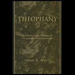 Theophany The Neoplatonic Philosophy of Dionysius the Areopagite