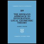 Riemann Approach to Integration Local Geometric Theory