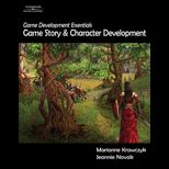 Game Development Essentials Game Story & Character Development   With CD