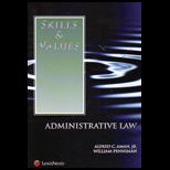 Skills & Values Administrative Law