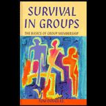 Survival in Groups  The Basics of Group Membership