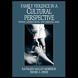 Family Violence in a Cultural Perspectives