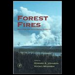 Forest Fires Behavior and Ecological Effects