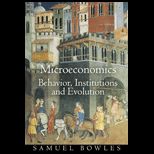 Microeconomics  Behavior, Institutions, and Evolution