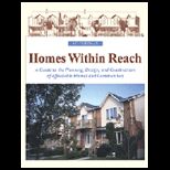 Homes within Reach A Guide to the Planning, Design and Construction of Affordable Homes and Communities