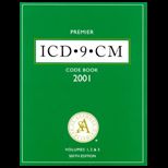 Premier ICD 9 CM Code Book 2001, Volume 1, 2, 3