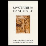 Mysterium Paschale  Mystery of Easter