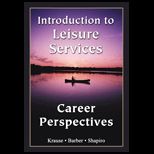 Introduction to Leisure Services  Career Perspectives