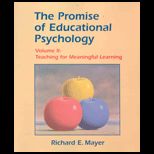 Promise of Educational Psychology, Volume 2  Teaching for Meaningful Learning