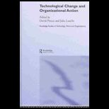 Technological Change and Organizational Action