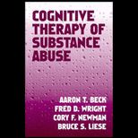 Cognitive Therapy of Substance Abuse