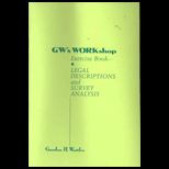 Gws Workshop Exercise Book  Legal Descriptions and Survey Analysis