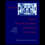 Haydns farewell Symphony and Idea Of