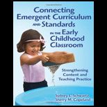 Connecting Emergent Curriculum and Standards in the Early Childhood Classroom