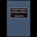 Readers Guide to the Chopin Preludes