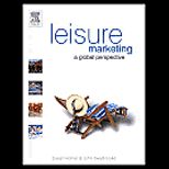 Leisure Marketing  A Global Perspective