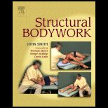 Structural Bodywork  Introduction For students And practitioners