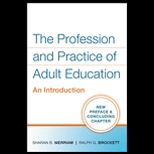Profession and Practice of Adult Education  New Preface