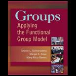 Groups  Applying the Functional Group Model