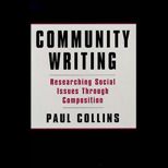 Community Writing  Researching Social Issues Through Composition