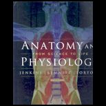 Anatomy and Physiology   With Wiley Plus Access