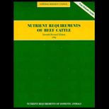 Nutrient Requirements of Beef Cattle  Nutrient Requirements of Domestic Animals / With 3.5 Disk