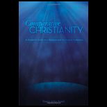 Comparative Christianity A Students Guide to a Religion and its Diverse Traditions