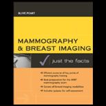 Mammography and Breast Imaging  Just The Facts