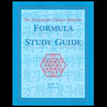 Traditional Chinese Medicine Formula Study Guide