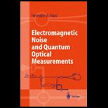 Electromagnetic Noise and Quantum Optical