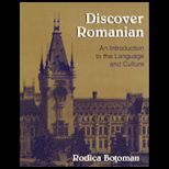 Discover Romanian  An Introduction to the Language and Culture  Text Only