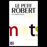 Le Petit Robert De La Langue Francaise