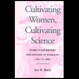 Cultivating Women, Cultivating Science