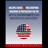 Multiple Choice Questions in Preparation for the AP United States Government & Politics Examination