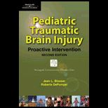 Pediatric Traumatic Brain Injury  Proactive Intervention