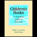 Childrens Books A Practical Guide to Selection