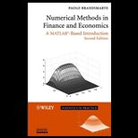 Numerical Methods in Finance and Economics  MATLAB Based Introduction