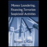 Money Laundering, Financing Terrorism And Suspicious Activities