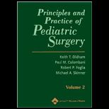 Principles and Pract. of Pediatric Surgery, 2 Volume