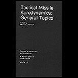 Tactical Missile Aerodynamics, Volume 141