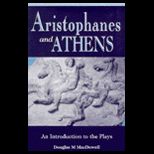 Aristophanes and Athens  An Introduction to the Plays