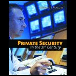 Private Security in the 21st Century Concepts and Applications