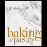 Baking and Pastry Mastering the Art and Craft   With Workbook