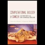 Computational Biology of Cancer
