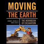 Moving The Earth The Workbook of Excavation