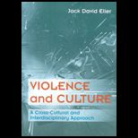 Violence and Culture  A Cross Cultural and Interdisciplinary Approach