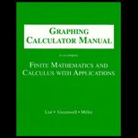 Finite Mathematics and Calculus With Application, Graphing Calculator Manual
