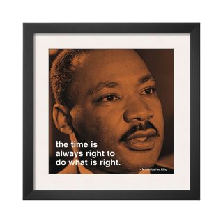 ART Martin Luther King, Jr. Time is Always Right Framed Print Wall Art